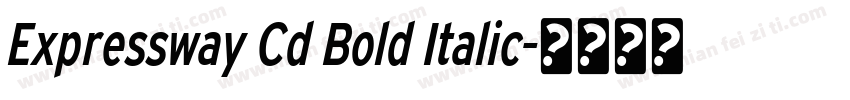 Expressway Cd Bold Italic字体转换